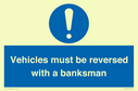 vehicles-must-be-reversed-with-a-banksman~